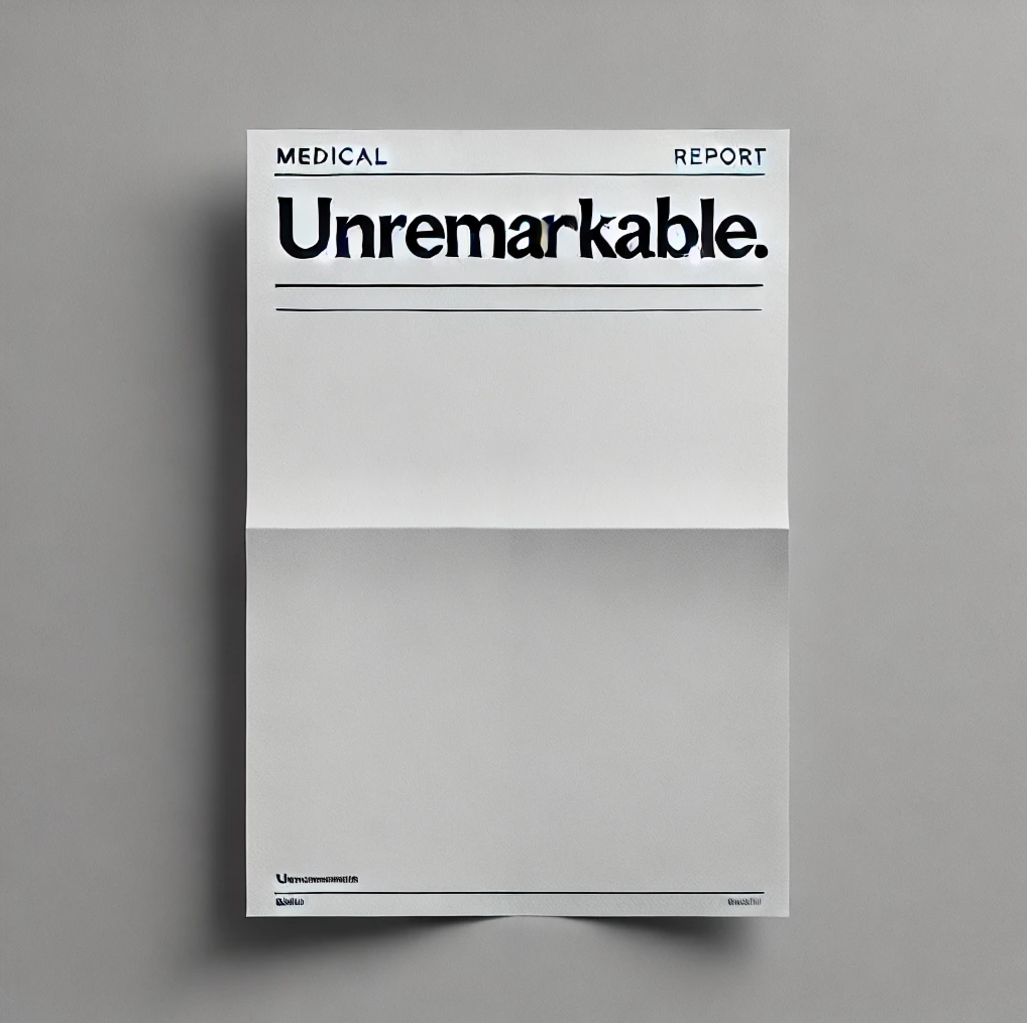 When ‘Unremarkable’ is a Good Thing: Decoding Radiology Lingo